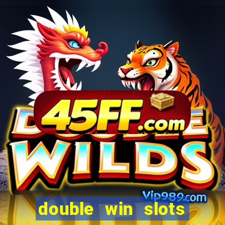 double win slots casino game